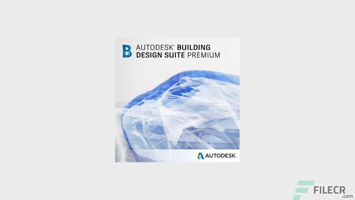 Tải Autodesk Building Design Suite Premium 2018 Miễn Phí