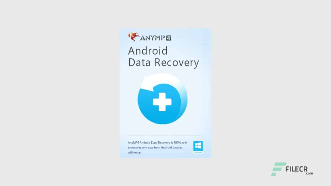 AnyMP4 Android Data Recovery 2.1.36 Download Miễn Phí